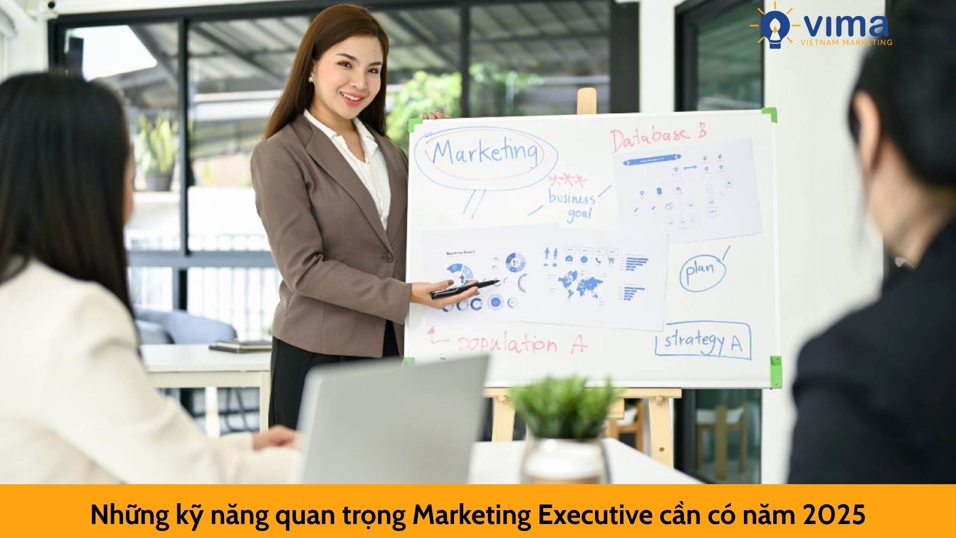 Những kỹ năng quan trọng Marketing Executive cần có năm 2025